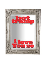 'THE HOT TRAMP' Mirror